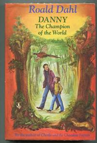 Danny The Champion of the World by Dahl, Roald - 1975