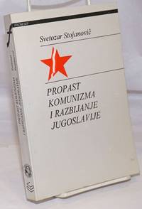 image of Propast Komunizma I Razbijanje Jugoslavije