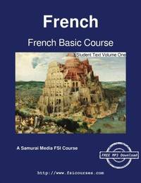 French Basic Course - Student Text Volume One