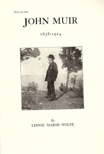 JOHN MUIR: 1838-1914