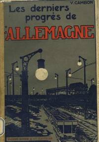 Les derniers progrès de l'Allemagne