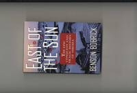 image of East of the Sun: The Epic Conquest and Tragic History of Siberia