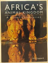 Africa's Animal Kingdom: A Visual Celebration