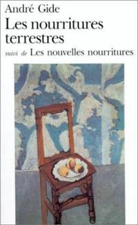 Les Nourritures Terrestres et les Nouvelles Nourritures