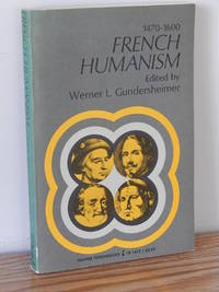image of French Humanism, 1470-1600