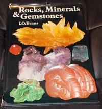 Rocks, Minerals and Gemstones