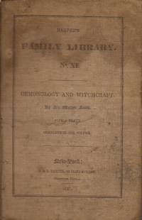 Letters on Demonology and Witchcraft addressed to J.G. Lockhart, Esq.; Family Library No. XI by Scott, Sir Walter - 1836