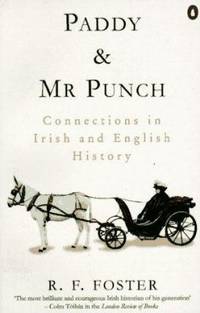 Paddy and Mr. Punch : Connections in Irish and English History