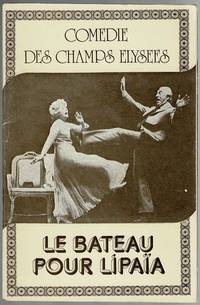 Le Bateau Pour Lipaia by Alexei Arbouzov: Comedie des Champs Elysees Theatre Programme