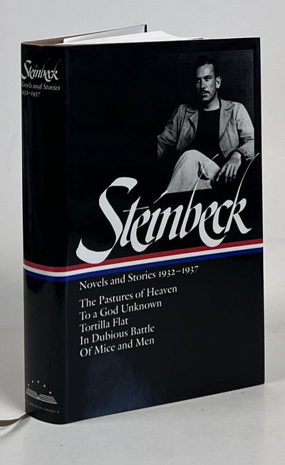 Novels and Stories 1932-1937; The Pastures of Heaven, To a God Unknown, Tortilla Flat, In Dubious Battle, Of Mice and Men