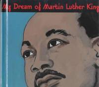 My Dream of Martin Luther King