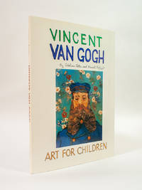 Vincent Van Gogh (Art for Children) by Adeline Peter, Ernest Lloyd Raboff - 1984