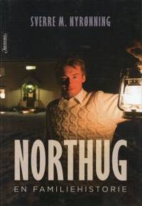 Northug. En familiehistorie
