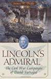 LINCOLN&#039;S ADMIRAL: THE CIVIL WAR CAMPAIGNS OF DAVID FARRAGUT by James P Duffy - 2008