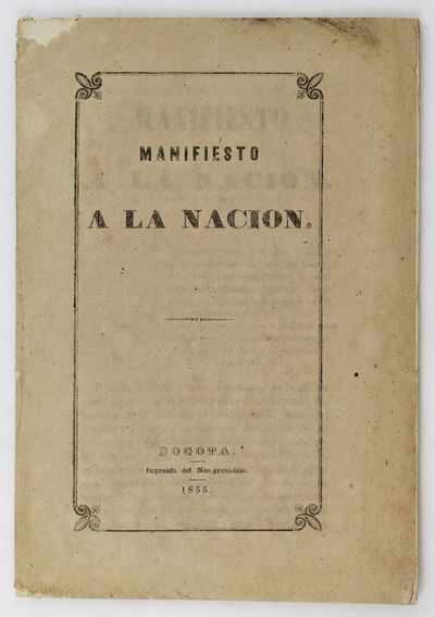 Manifiesto a la Nacion [cover title]
