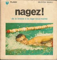 Nagez! de la brasse à la nage sous marine