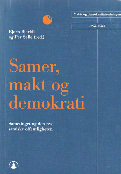 Samer. makt og demokrati. Sametinget og den nye…