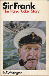 Sir Frank: The Frank Packer Story