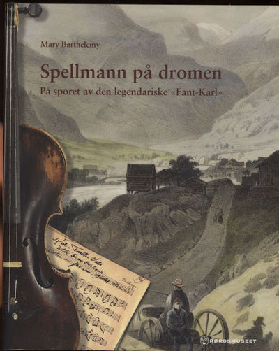 Spellemann på dromen. På sporet av den…