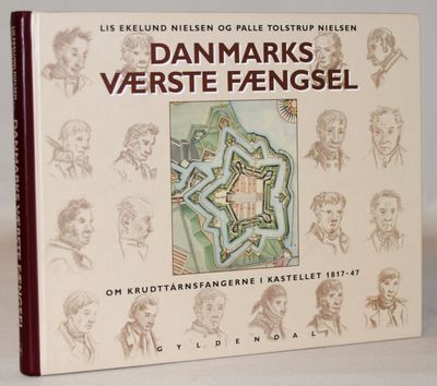 Danmarks værste fængsel - om krudttårnsfangerne i…