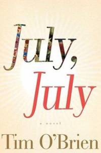 July, July by Tim O'Brien - 2002