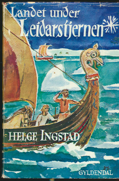Landet under leidarstjernen. En ferd til…