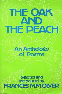 The Oak and the peach: An anthology of poems