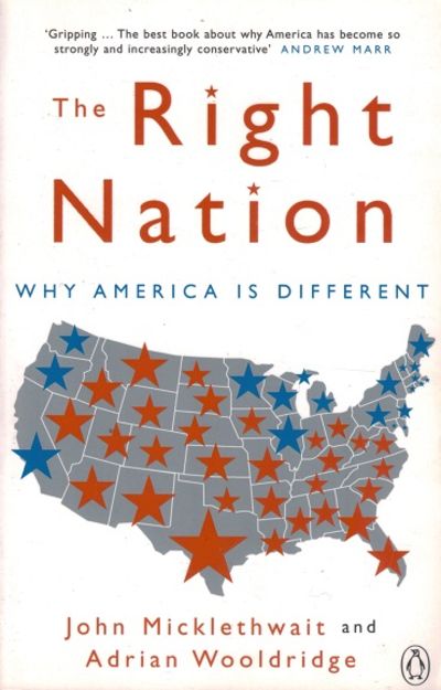 The Right Nation. Why America is Different.…
