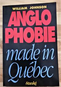 image of Anglophobie made in Québec