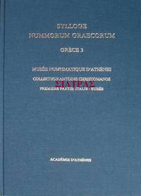 SYLLOGE NUMMORUM GRAECORUM: Grèce - 3: Musée Numismatique d'Athènes: Collection A....