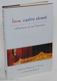 cover of Love, Castro Street: Reflections of San Francisco