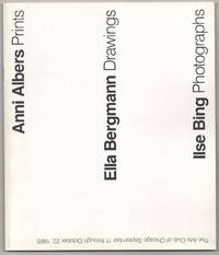 Anni Albers - Prints / Ella Bergmann Drawings / Ilse Bing Photographs
