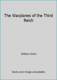 The Warplanes of the Third Reich