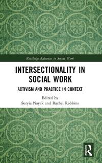 Intersectionality in Social Work: Activism and Practice in Context