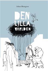 Den lilla världen.