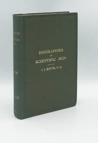 Biographies of Scientific Men