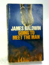 Going to Meet the Man by James Baldwin - 1967