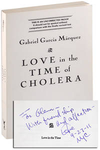 LOVE IN THE TIME OF CHOLERA - UNCORRECTED PROOF COPY, INSCRIBED by GarcÃ�Â­a MÃ�Â¡rquez, Gabriel (novel); Grossman, Edith (translation) - 1988