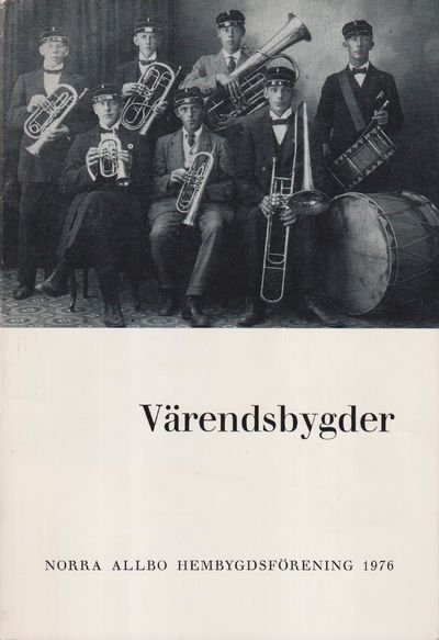Värendsbygder 1976. [Utg. av] Norra Allbo…