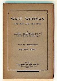 Walt Whitman the Man and the Poet