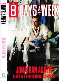 Eight days a week : diary of a professional cricketer : the inside story of the 1988 season /...