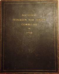 NATIONAL PETROLEUM WAR SERVICE COMMITTEE 1918