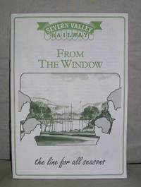 From The Window: The Line For All Seasons (Severn Valley Railway) - 