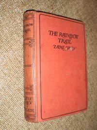 The Rainbow Trail by Zane Grey