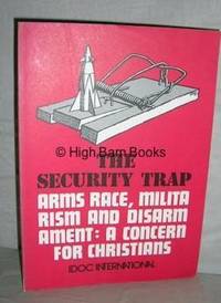 The Security Trap, Arms Race, Militarism and Disarmament: a Concern for Christians by VieraGallo, Jose-Antonio - 1979 