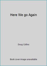 Here We go Again by Doug Collins - 1998