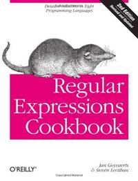 Regular Expressions Cookbook 2e: Detailed Solutions in Eight Programming Languages