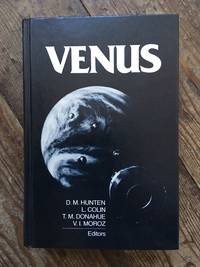 Venus by D. M. Hunten, L. Colin, T. M. Donahue, V. I. Moroz - 1983