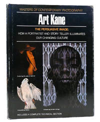 THE PERSUASIVE IMAGE ART KANE