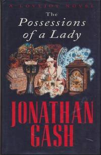 THE POSSESSIONS OF A LADY by Gash Jonathan - 1996